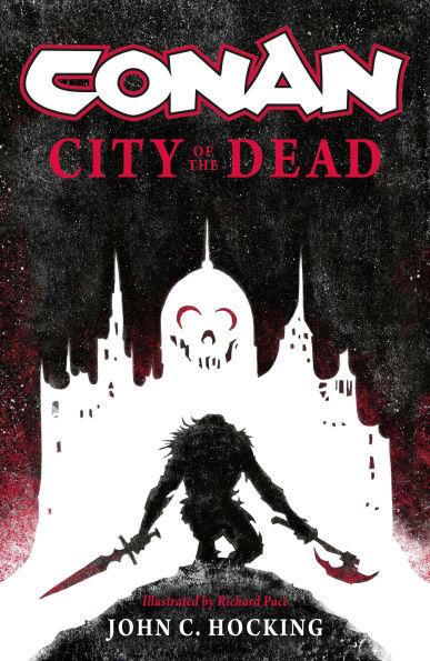 Conan: City of the Dead                                                                                                                               <br><span class="capt-avtor"> By:Hocking, John C.                                  </span><br><span class="capt-pari"> Eur:12,99 Мкд:799</span>